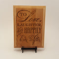 Love, Laughter, Happily Ever After Engraved Wood Plaque, 8" X 10"