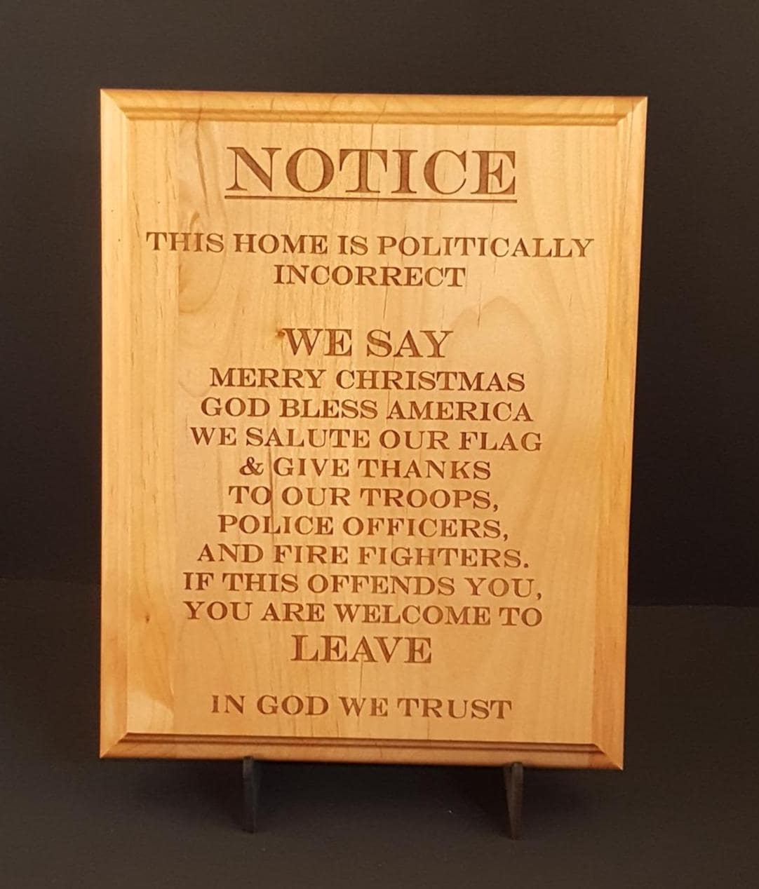 Politically Incorrect Patriotic Wood Plaque | Christian Conservative Home Decor | Pro Police & Military Sign | Engraved Alder Wood