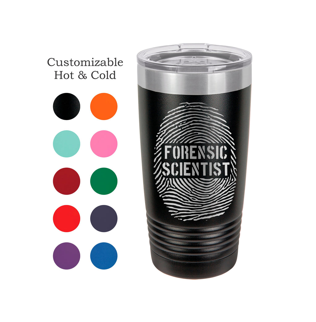 Forensic Scientist Tumbler Pathologist Mug Criminologist Science Cup Crime Investigator