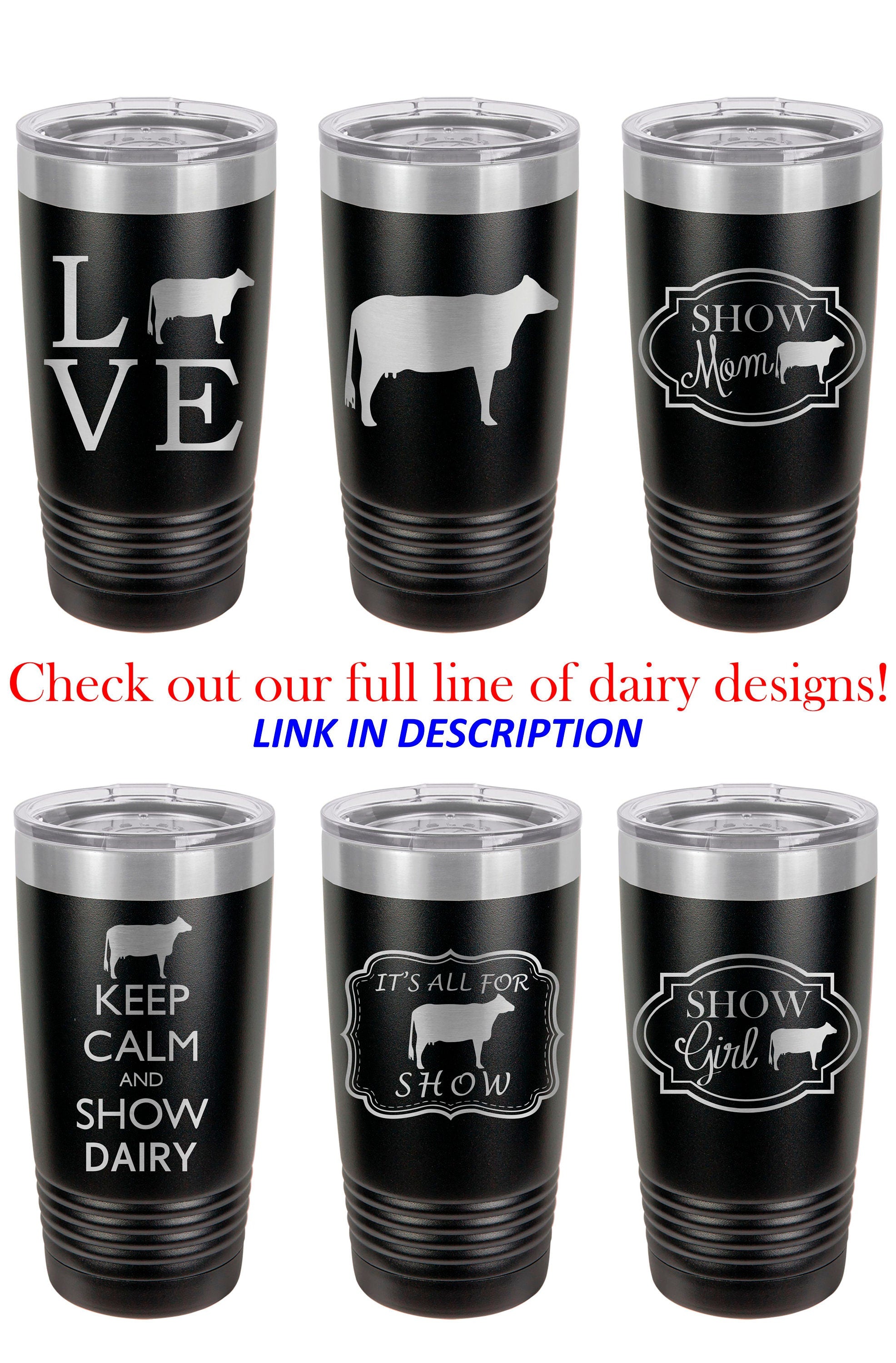 Dairy Tumbler, Dairy Cow, Stainless Steel, 20 oz, Custom Engraved, Dairy Show, Holstein, Show Cattle Tumbler