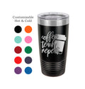 Coffee Teach Repeat Tumbler, Teacher Appreciation Gift