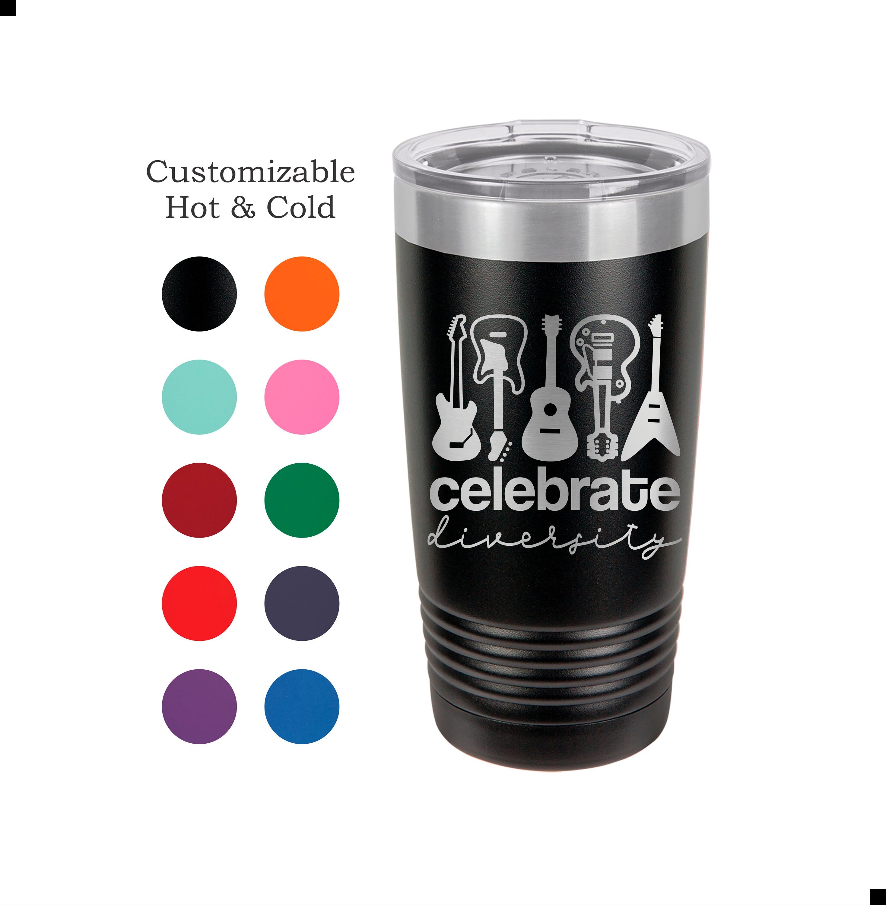 Guitar Tumbler Celebrate Diversity Guitar Player Gift Musician Mug Acoustic Guitar Yeti Custom Laser Engraved Guitarist Cup