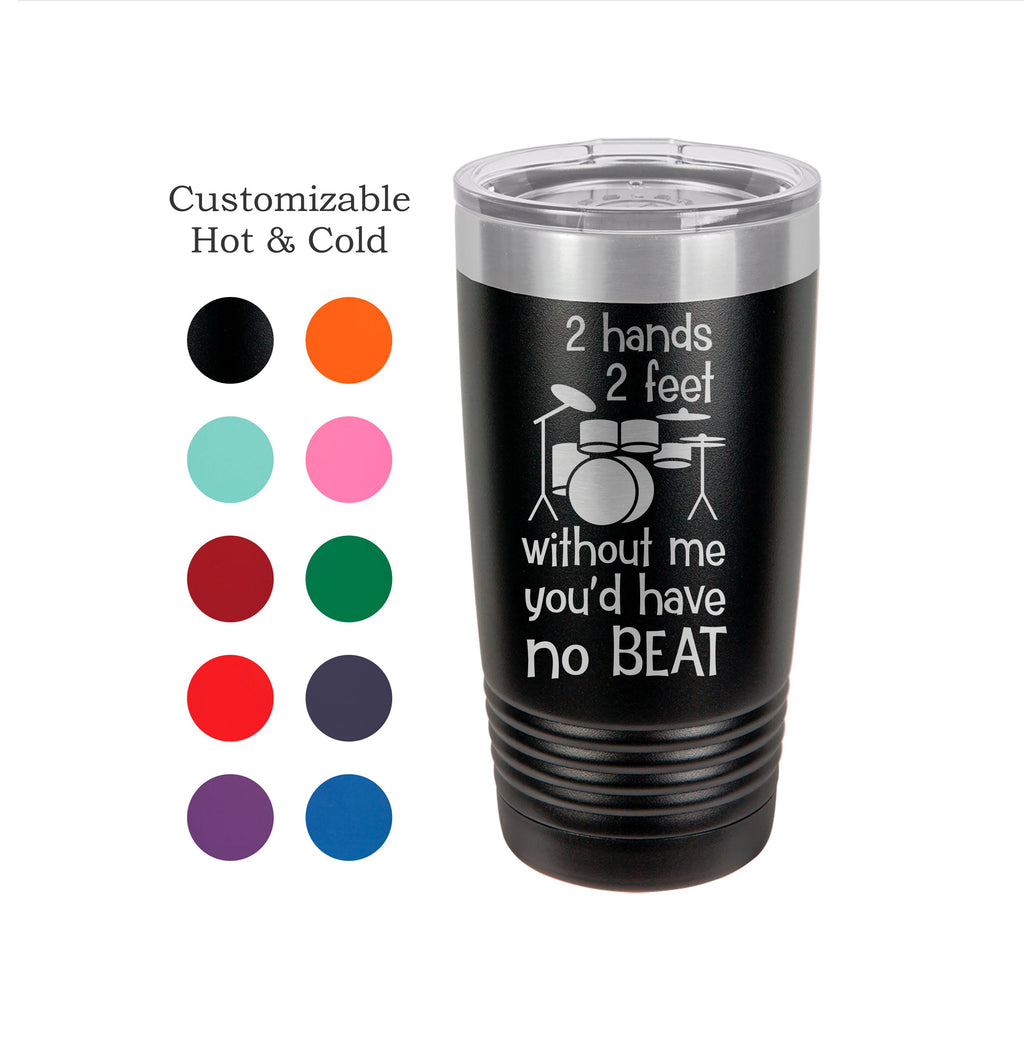 Drum Tumbler Drummer Gift Keep the Beat Musician Mug Drums Yeti Custom Laser Engraved Cup