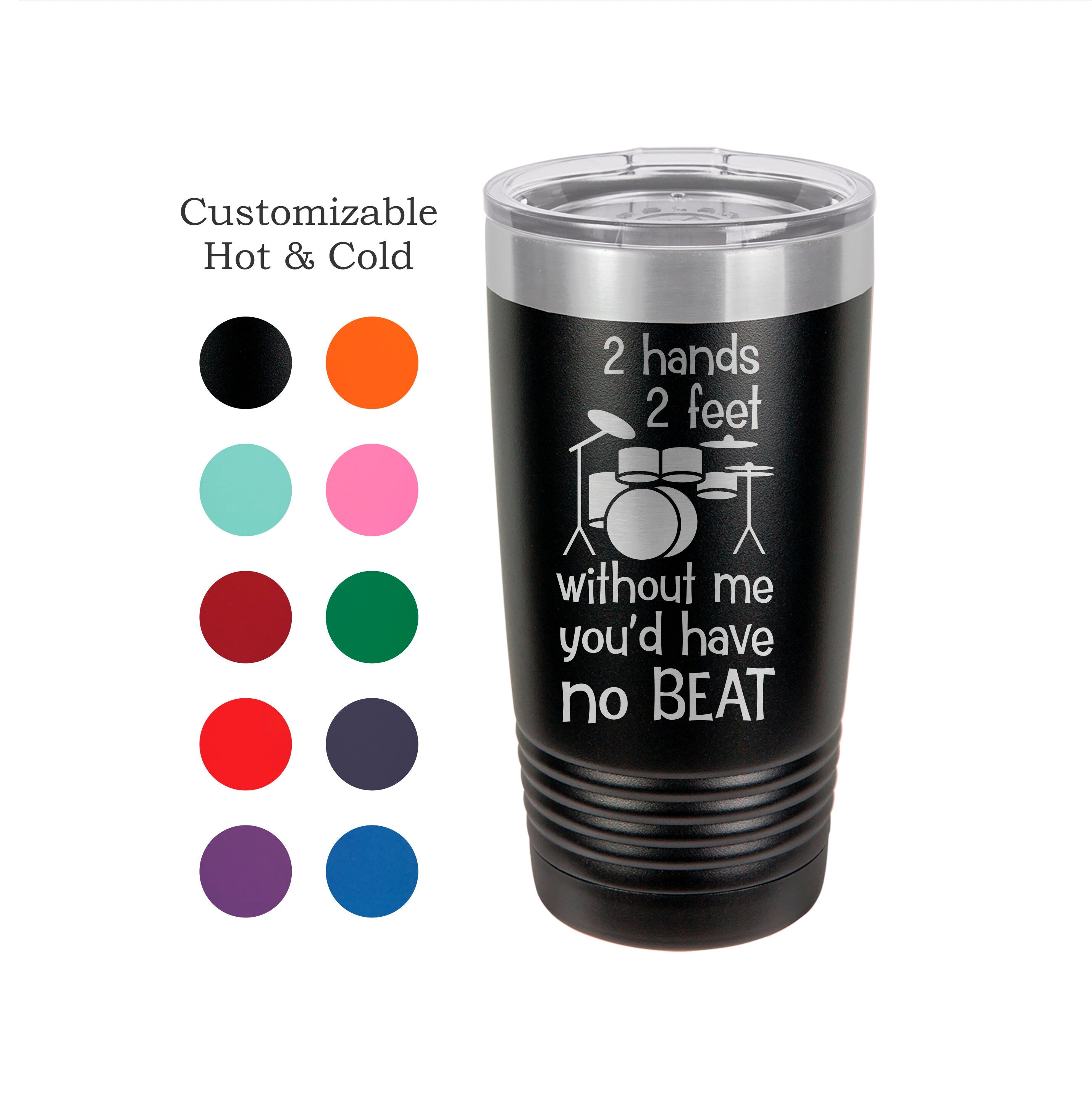 Drum Tumbler Drummer Gift Keep the Beat Musician Mug Drums Yeti Custom Laser Engraved Cup