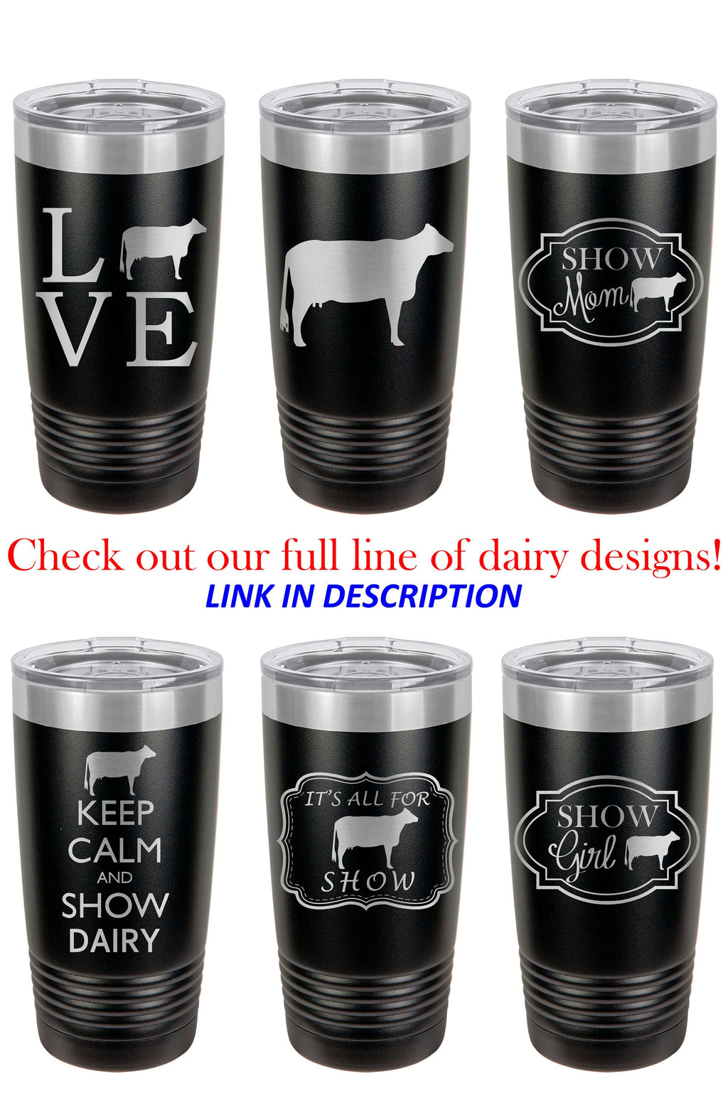 Dairy Tumbler, Love Dairy, Dairy Cow, Stainless Steel, 20 oz, Custom Engraved, Dairy Show, Holstein, Show Cattle Tumbler