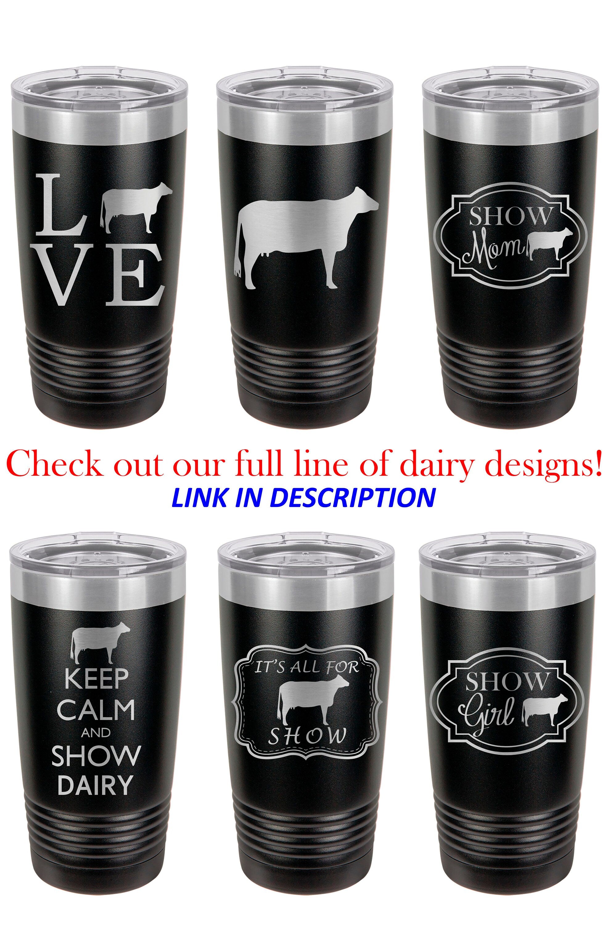 Dairy Tumbler, Love Dairy, Dairy Cow, Stainless Steel, 20 oz, Custom Engraved, Dairy Show, Holstein, Show Cattle Tumbler