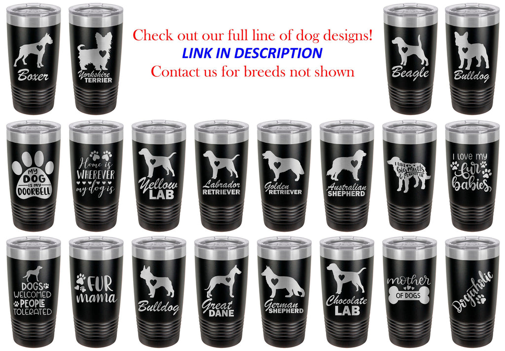 Fur Mama - Dog Tumbler - Personalized Tumbler - Insulated Tumbler - 20 Oz Tumbler - Personalized Yeti
