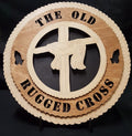 The Old Rugged Cross- 3D Round Wood Plaque made of solid birch, 11.5" diameter, wall hanging or desktop display