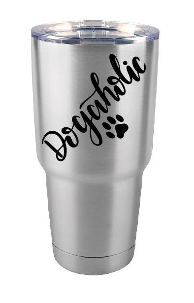 Personalized Dog Tumbler - Insulated Tumbler - Dogaholic - 30 Oz Tumbler - Personalized Yeti