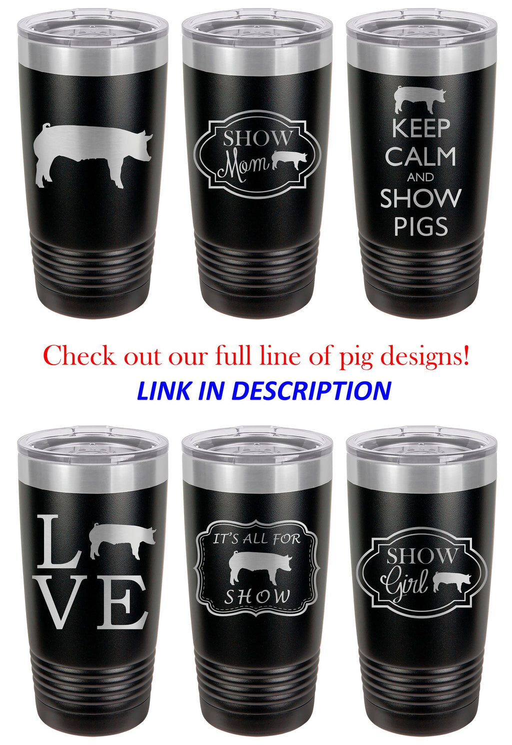 Pig Tumbler, All For Show, Stainless Steel, 20 oz, Custom Engraved, Show Pigs, Swine Tumbler, Show Hogs, Swine Show