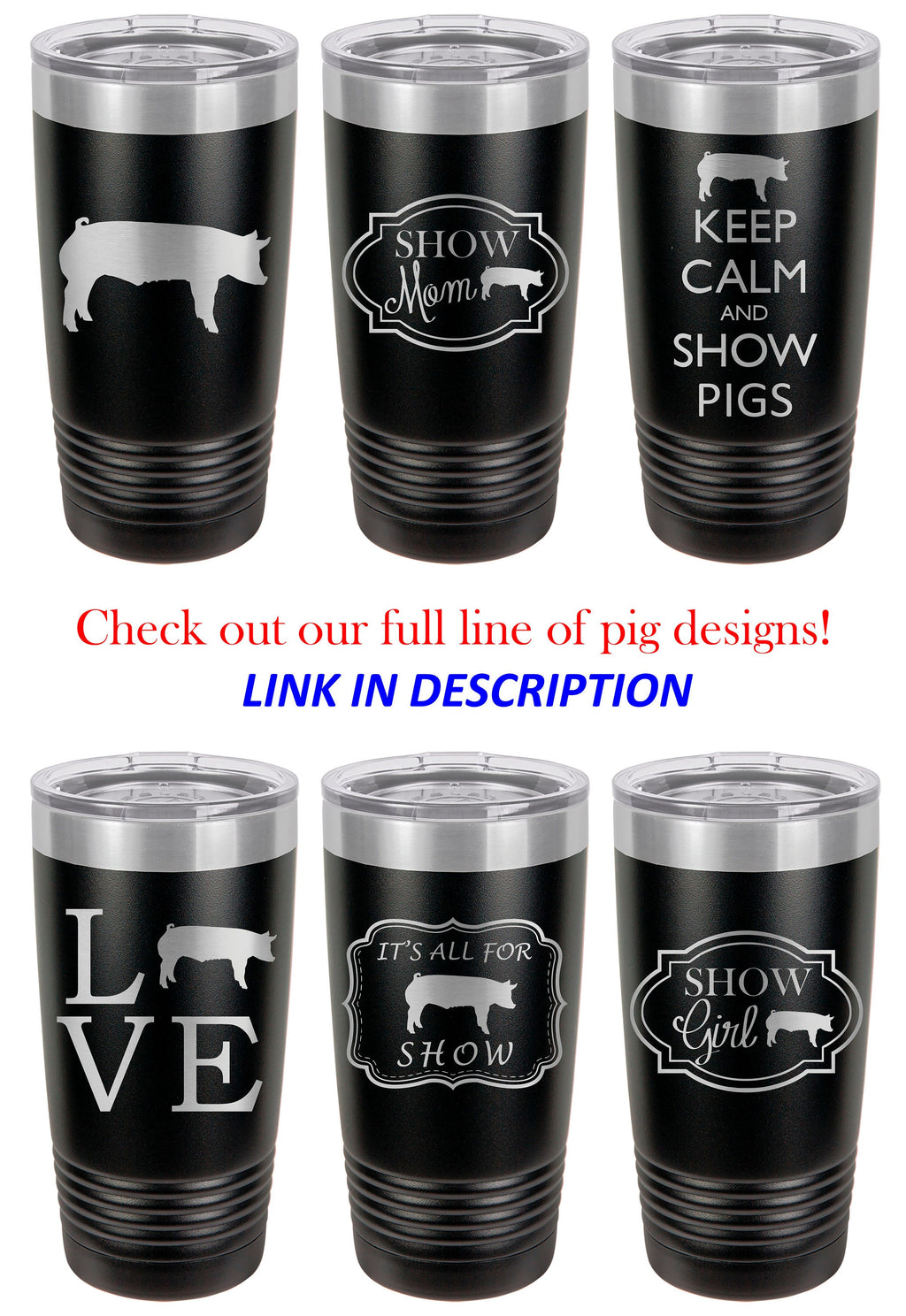 Pig Tumbler, Show Pig, Stainless Steel, 20 oz, Custom Engraved, Swine Tumbler, Show Hogs, Swine Show