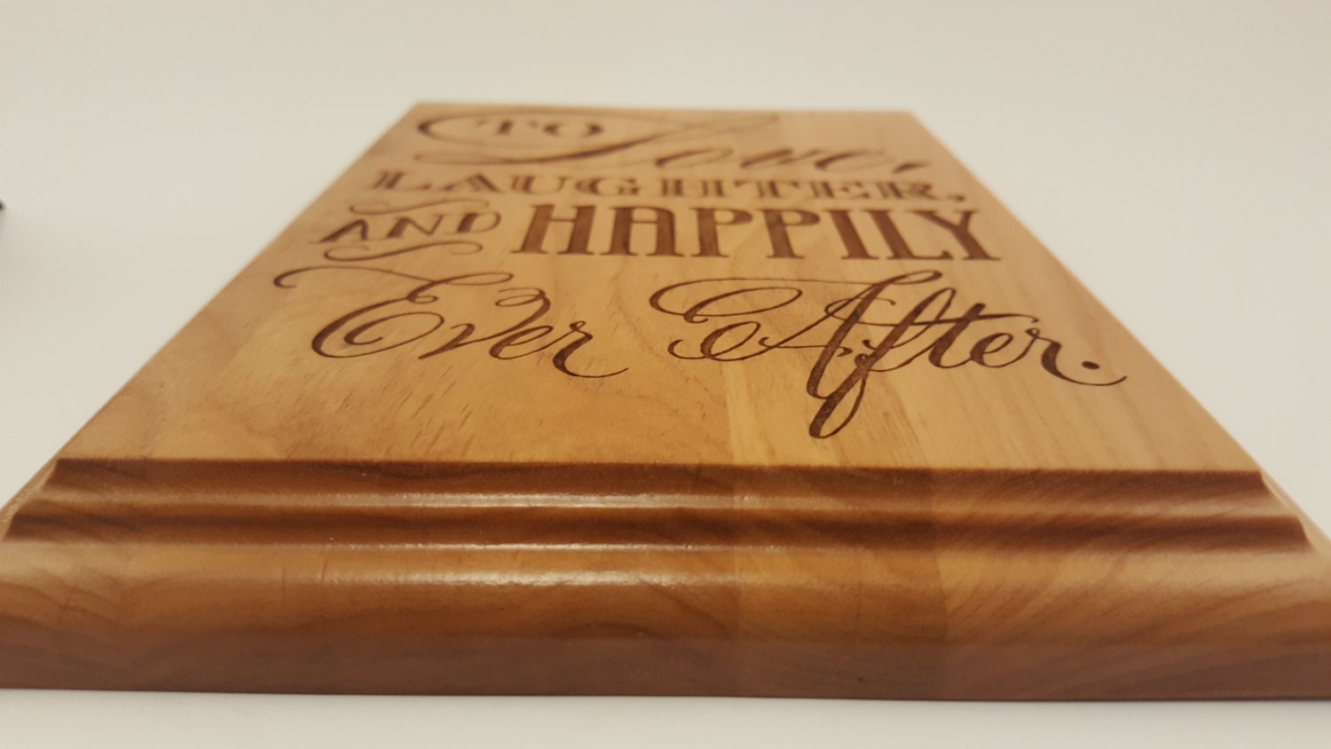 Love, Laughter, Happily Ever After Engraved Wood Plaque, 8" X 10"