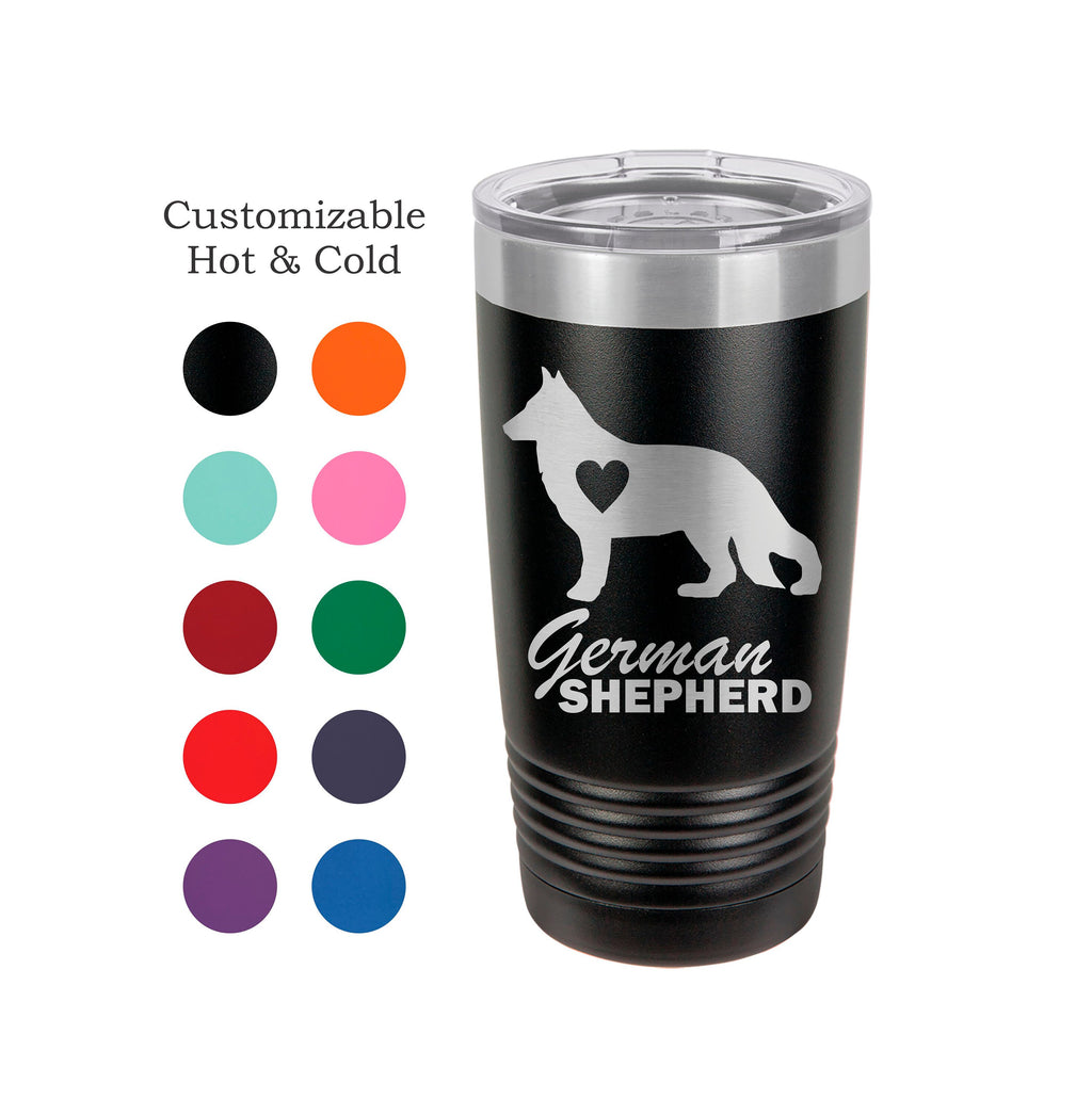 Dog Tumbler - German Shepherd - Personalized Tumbler - Insulated Tumbler - Custom Tumbler - 20 Oz Tumbler - Personalized Gift